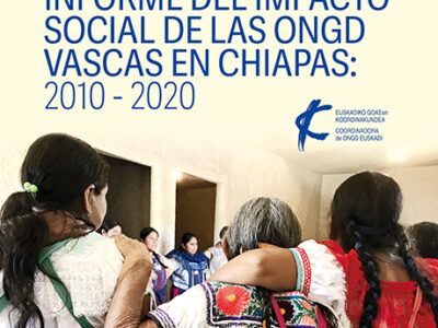 Portada Informe del impacto social de las ONGD vascas en Chiapas 2010-2020