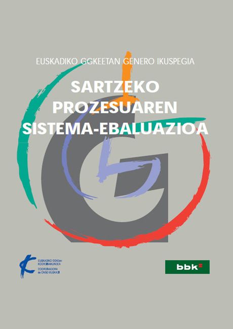 • Euskadiko GGKE-etan genero ikuspegia sartzeko prozesuaren sistema-ebaluazioa
