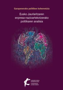 • Eusko Jaurlaritzaren enpresa-nazioartekotzerako politiken analisia: garapenerako politiken koherentzia