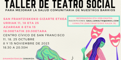 Bilbao. Taller de teatro social. Urria eta Azaroa