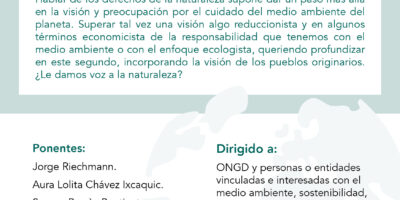 Jornada Los Derechos de la Naturaleza, demos voz a quien nos da vida