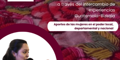 Espacios Sororos: Intercambio de experiencias entre mujeres y organizaciones Feministas de Guatemala y Euskal Herria
