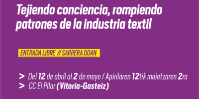 Exposición interactiva: «Tejiendo conciencia, rompiendo patrones de la industria textil»