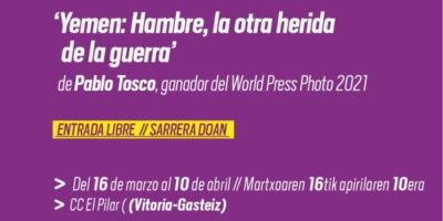 Exposición: ‘Yemen: Hambre, la otra herida de la guerra’ de Pablo Tosco, ganador del World Press Photo 2021