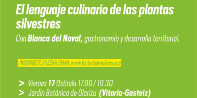 Taller: El lenguaje culinario de las plantas silvestres (CON INSCRIPCIÓN)