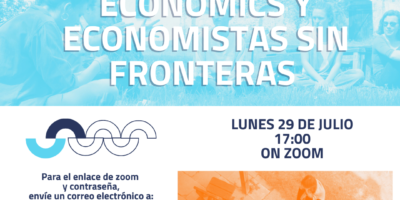 ¿Y después qué? Sesión informativa sobre Rethinking Economics, Economistas sin Fronteras y próximos pasos hacia la enseñanza de una economía crítica