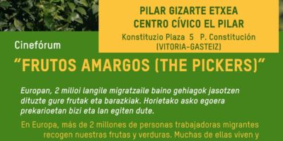Zineforuma: «Fruitu garratzak (the Pickers)»  / Cinefórum: «Frutos Amargos (the Pickers)»