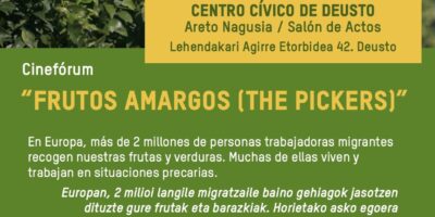 Cineforum «The Pickers. Frutos amargos» Bilbao