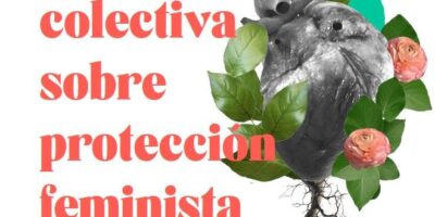 Proceso de indagación colectiva sobre protección feminista descolonial