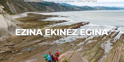 «Ezina Ekinez Egina» dokumentalaren estreinaldia